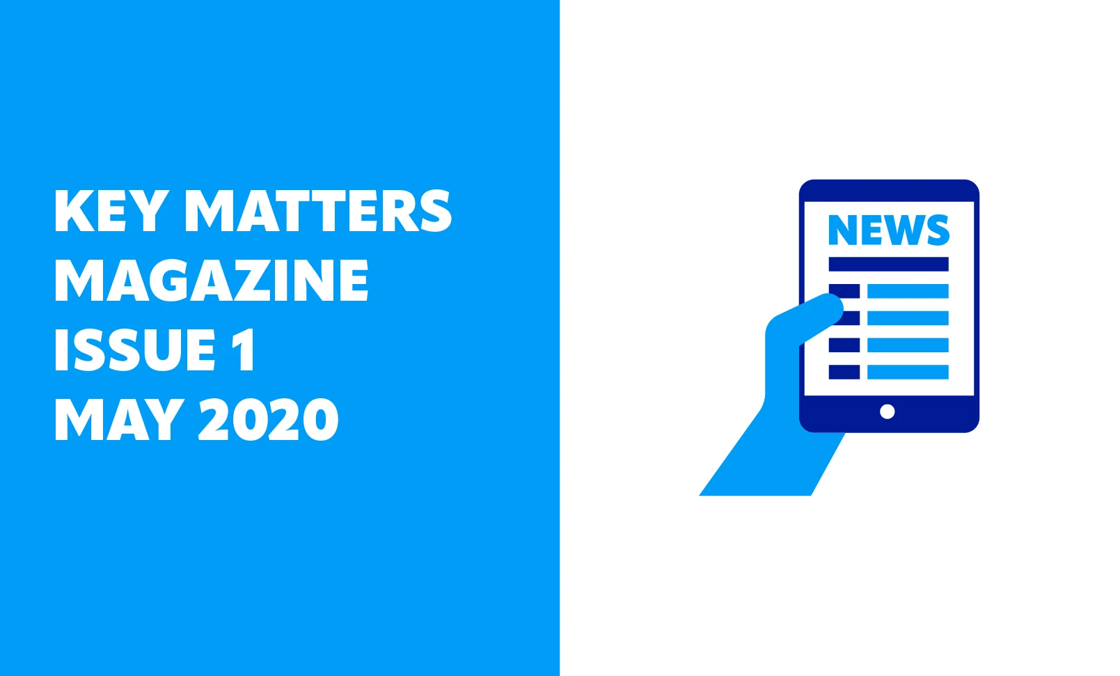 Key Matters Magazine Issue 1 May 2020 - SafeDeposits Scotland